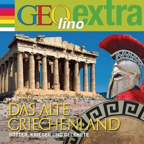 Das alte Griechenland – Götter, Krieger und Gelehrte von Boning,  Wigald, Nusch,  Martin