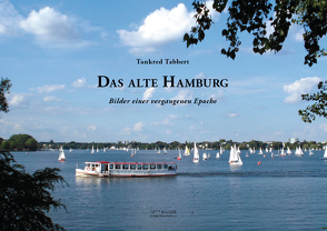 Das alte Hamburg von Tabbert,  Tankred