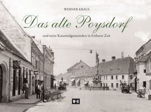 Das alte Poysdorf von Englisch,  Egon, Kraus,  Werner