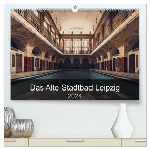 Das alte Stadtbad Leipzig (hochwertiger Premium Wandkalender 2024 DIN A2 quer), Kunstdruck in Hochglanz von Tesmar,  Stefan