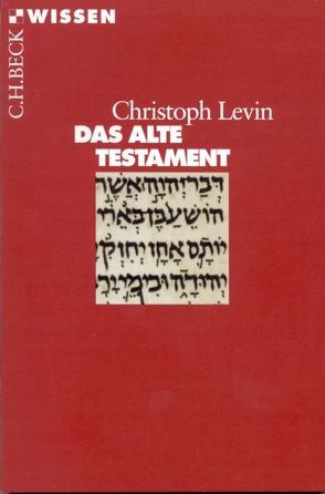 Das Alte Testament von Levin,  Christoph