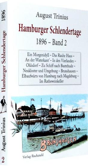 DAS ALTE UND LIEBENSWERTE HAMBURG: Hamburger Schlendertage 1892/98 – Band 2 von 3 von Rockstuhl,  Harald, Trinius,  August