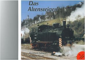 Das Altensteigerle, 7. erweiterte Auflage 2012 von Reule,  Gerhard, Schwarz,  Reinhard