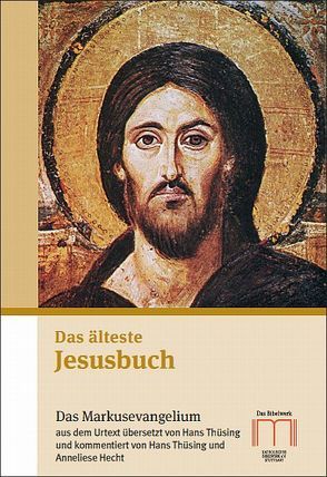 Das älteste Jesusbuch von Hecht,  Anneliese, Thüsing,  Hans