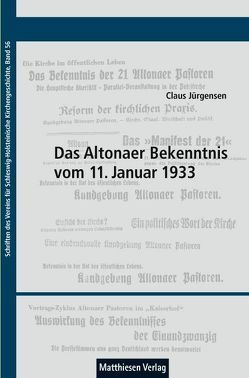 Das Altonaer Bekenntnis vom 11. Januar 1933 von Jürgensen,  Claus