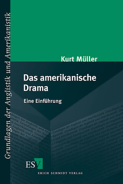 Das amerikanische Drama von Müller,  Kurt