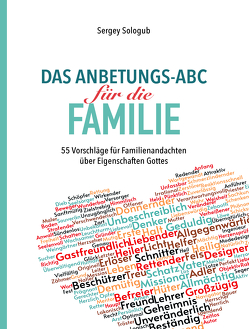 Das Anbetungs-ABC für die Familie von Sologub,  Sergey