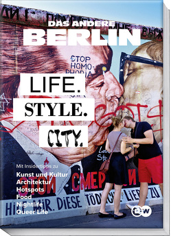 Das andere Berlin – Life. Style. City. von Kiesow,  Oliver, Zwickirsch,  Stephan