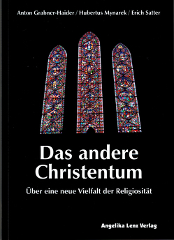 Das andere Christentum von Grabner-Haider,  Anton, Mynarek,  Hubertus, Satter,  Erich