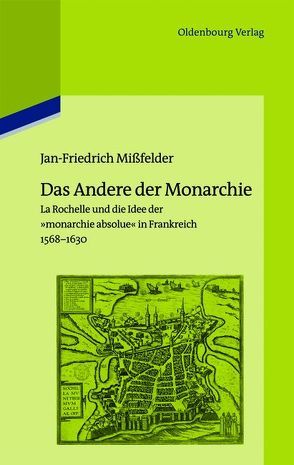 Das Andere der Monarchie von Mißfelder,  Jan-Friedrich