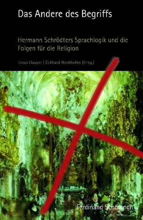 Das Andere des Begriffs von Drescher,  Johannes, Ebeling,  Klaus, Gniosdorsch,  Iris Maria, Hauser,  Linus, Höhn,  Hans-Joachim, Müller,  Hans Jürgen, Mutschler,  Hans-Dieter, Nordhofen,  Eckhard, Nordhofen,  Susanne, Novian,  Michael, Schrödter,  Hermann