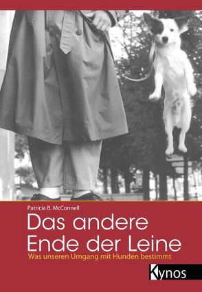 Das andere Ende der Leine von McConnell,  Patricia B, Rau,  Gisela