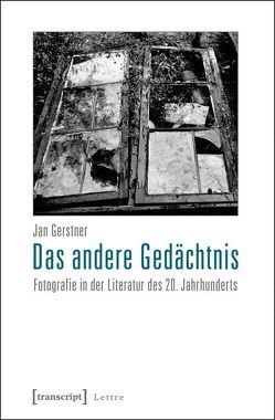 Das andere Gedächtnis von Gerstner,  Jan