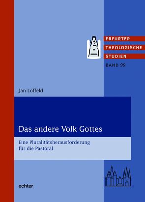 Das andere Volk Gottes von Loffeld,  Jan