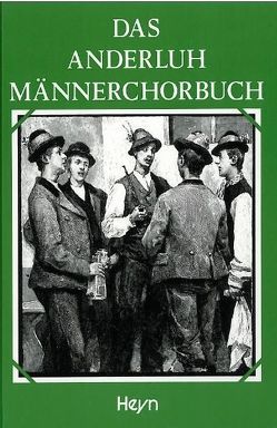 Das Anderluh Männerchorbuch von Wulz,  Helmut