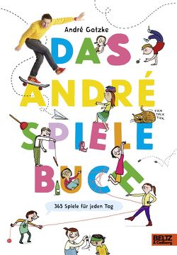 Das André-Spielebuch von Gatzke,  André, Schulz,  Tine