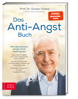 Das Anti-Angst-Buch von Dobos,  Gustav, Thorbrietz,  Petra
