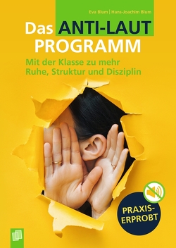 Das Anti-Laut-Programm von Blum,  Eva, Blum,  Hans-Joachim