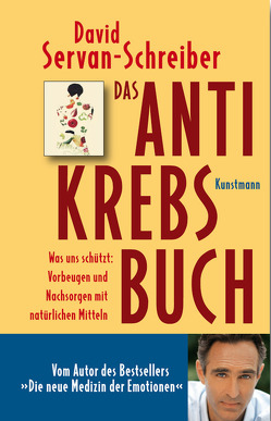 Das Antikrebs-Buch von Schäfer,  Ursel, Schlatterer,  Heike, Servan-Schreiber,  David