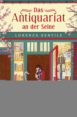 Das Antiquariat an der Seine von Gentile,  Lorenza, Lardschneider-Pedicini,  Annette