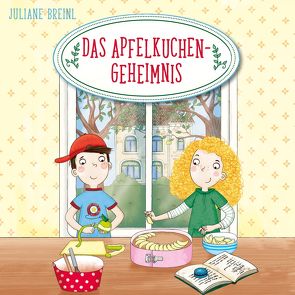 Das Apfelkuchen-Geheimnis von Breinl,  Juliane, Dorenkamp,  Corinna