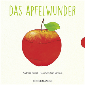 Das Apfelwunder von Német,  Andreas, Schmidt,  Hans-Christian