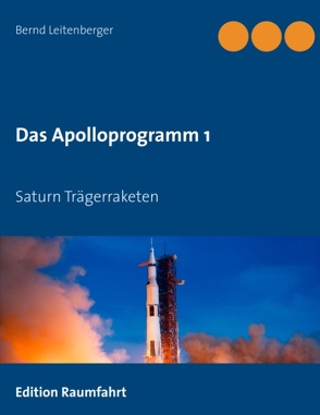 Das Apolloprogramm 1 von Leitenberger,  Bernd