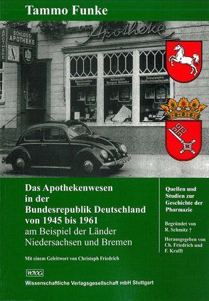 Das Apothekenwesen in der Bundesrepublik Deutschland von 1945 bis 1961 von Funke,  Tammo