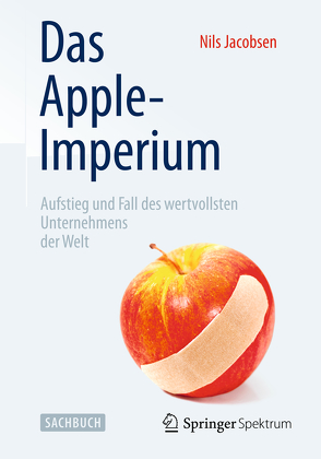 Das Apple-Imperium von Jacobsen,  Nils