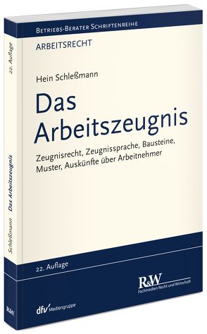 Das Arbeitszeugnis von Schleßmann,  Hein