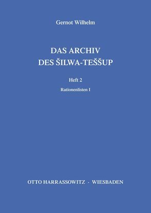 Das Archiv des Silwa-Teššup von Wilhelm,  Gernot