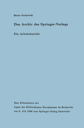 Das Archiv des Springer-Verlags von Sarkowski,  Heinz