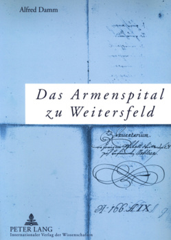 Das Armenspital zu Weitersfeld von Damm,  Alfred