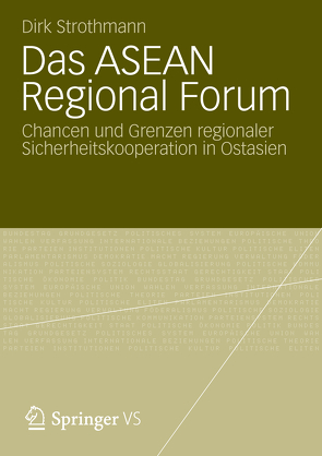 Das ASEAN Regional Forum von Strothmann,  Dirk