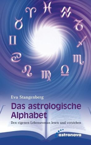 Das astrologische Alphabet von Stangenberg,  Eva