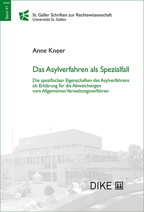 Das Asylverfahren als Spezialfall von Kneer,  Anne