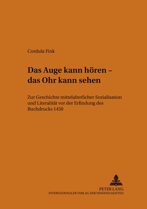 Das Auge kann hören – das Ohr kann sehen von Fink-Schürmann,  Cordula