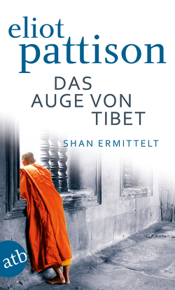 Das Auge von Tibet von Haufschild,  Thomas, Pattison,  Eliot