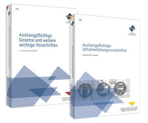 Das Aushang-Paket: Aushangpflichtige Gesetze + Unfallverhütungsvorschriften