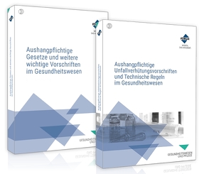 Das Aushangpflichten-Paket für das Gesundheitswesen – Aushangpflichtige Gesetze + Unfallverhütungsvorschriften