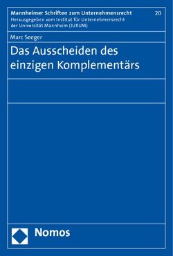 Das Ausscheiden des einzigen Komplementärs von Seeger,  Marc