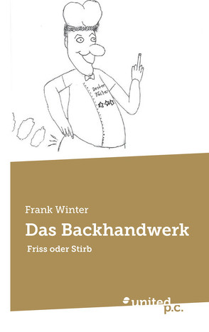 Das Backhandwerk von Winter,  Frank