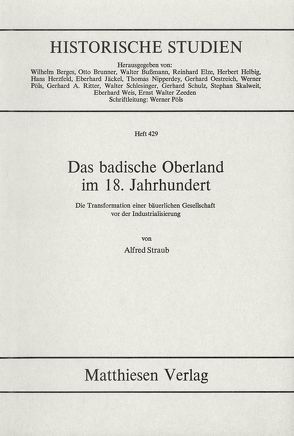 Das badische Oberland im 18. Jahrhundert von Straub,  Alfred