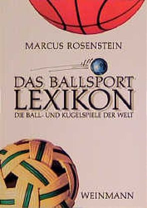 Das Ballsport Lexikon von Parsenow,  J, Rosenstein,  Marcus