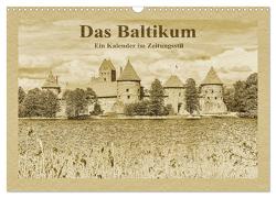 Das Baltikum – Ein Kalender im Zeitungsstil (Wandkalender 2024 DIN A3 quer), CALVENDO Monatskalender von Kirsch,  Gunter