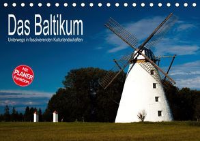 Das Baltikum – Unterwegs in faszinierenden Kulturlandschaften (Tischkalender 2019 DIN A5 quer) von Hallweger,  Christian