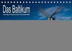 Das Baltikum – Unterwegs in faszinierenden Kulturlandschaften (Tischkalender 2023 DIN A5 quer) von Hallweger,  Christian