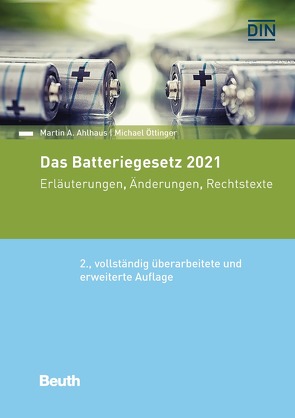 Das Batteriegesetz 2021 – Buch mit E-Book von Ahlhaus,  Martin A., Oettinger,  Michael
