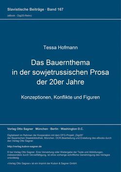 Das Bauernthema in der sowjetrussischen Prosa der 20er Jahre von Hofmann,  Tessa