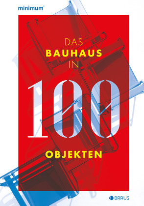 Das Bauhaus in 100 Objekten von Lembert,  Wilfried